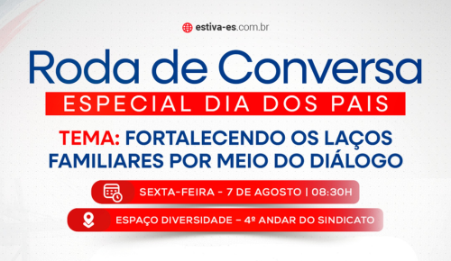 Roda de Conversa – Especial Dia dos Pais