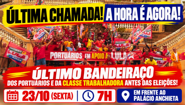 Convocação para o bandeiraço dos portuários nesta sexta, 23/10